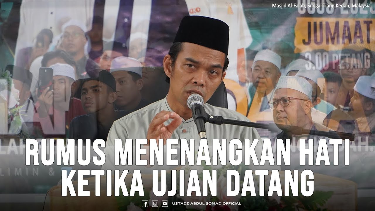 Rumus Menenangkan Hati Ketika Ujian Datang | Masjid Al-Falah, Sungai Tiang,Kedah, Malaysia.