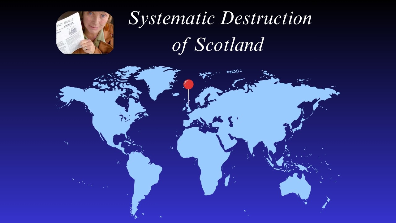 Systematic Destruction of Scotland