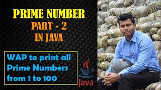 Program to Count All Prime Numbers between 1 to 100 in Java || Prime Numbers from 1 to 100 in Hindi