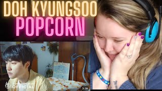 😁🤗 FIRST Reaction to DOH KYUNGSOO - POPCORN 🍿 😭❤️❤️❤️ I LOVE IT!