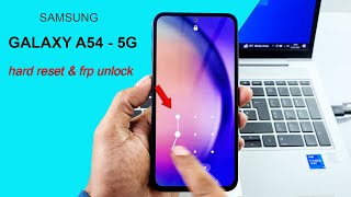 Samsung Galaxy A54 5G Hard Reset & FRP Unlock