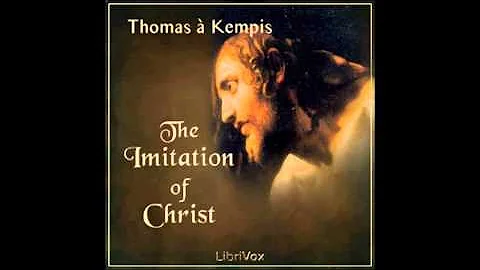 The Imitation of Christ by Thomas a Kempis (FULL A...