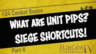 EU4- What are Unit Pips? | Siege Mechanics & Carpet Siege Shortcuts | Combat Basic Part 2 | Tutorial