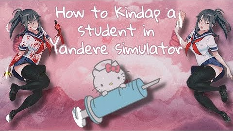 How kidnap a student  in Yandere simulator (game tutorial)