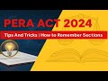 PERA ACT 2024 Tips And Tricks | How To Remember PERA ACT 2024 Chapters & Sections