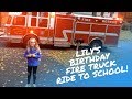 Lily's Rides to School on a Fire Truck on Her Birthday! // 12 // Team Adventure Go!