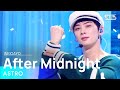 ASTRO(아스트로) - After Midnight @인기가요 inkigayo 20210808