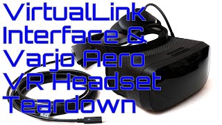 EW0209 - VirtualLink Interface & Varjo Aero VR Headset Teardown Net Worth