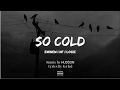 So Cold HUD$ON Remix (Lyrics)