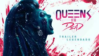 Queens of the Dead (2025) | Trailer Legendado