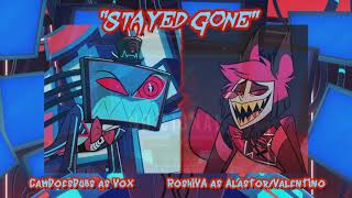 Hazbin Hotel FANDUB - Stayed Gone! (Vox vs Alastor) w/ CamDoesDubs