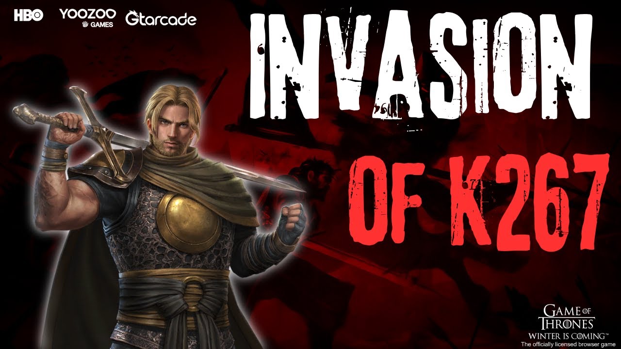 GoTWiC | Invasion of K267