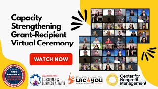 LA County Office of Immigrant Affairs' Capacity Strengthening Grantee Recognition Event