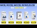 MCB, RCCB, MCCB, RCBO or ELCB Kya Hoti Hai? Inme Kya Difference Hai?