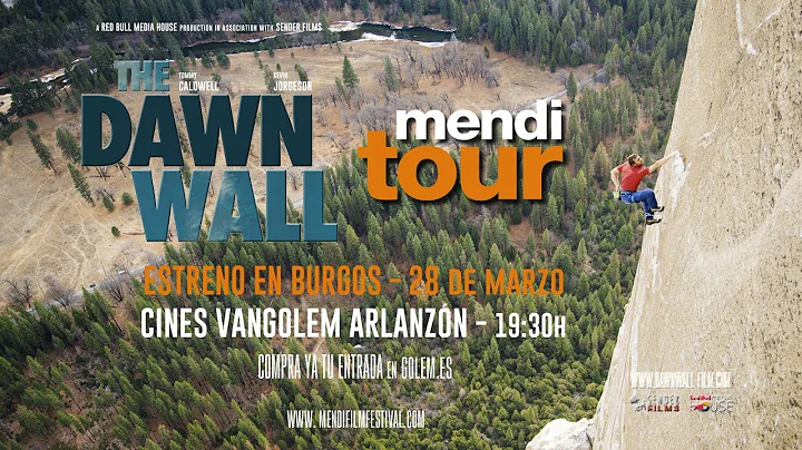 Trailer THE DAWN WALL MENDI TOUR BURGOS 2019