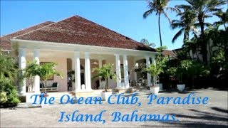 🦎MY TOUR OF THE OCEAN CLUB RESORT🦋NASSAU PARADISE ISLAND🐬BAHAMAS🌴 PART 1🌞MOST AMAZING HOTEL EVER!😃