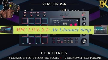 Akai MPC 2.4 Air Effects How to use Air Channel Strip