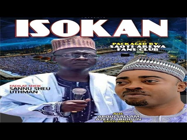 ISOKAN | Sheikh Sannu Sheu Delivered a Lecture for Saoti Arewa | Saoti Perform for Arewa's Fans Club class=