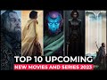 Top 10 Best Upcoming Movies And Series You Can&#39;t Miss | Best New Movies And Web Series Of 2023