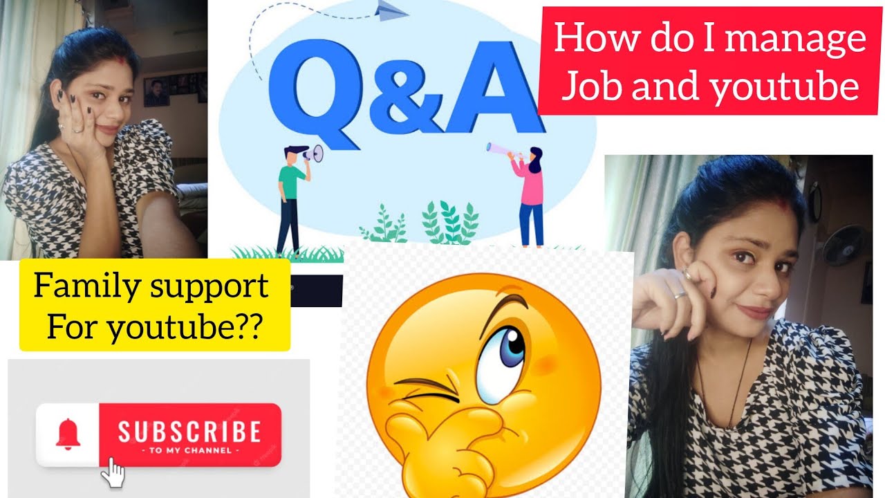 my-1st-qna-part-1-how-do-i-manage-my-job-youtube-family-support