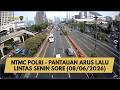 NTMC POLRI - PANTAUAN ARUS LALU LINTAS SENIN SORE (08/06/2026)