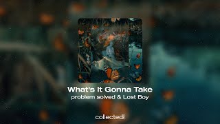 problem solved & Lost Boy - What's It Gonna Take by Collected Vibes 2 views 7 minutes ago 2 minutes, 1 second