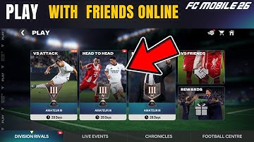 FC Mobile 26 How to Play with Friends Online