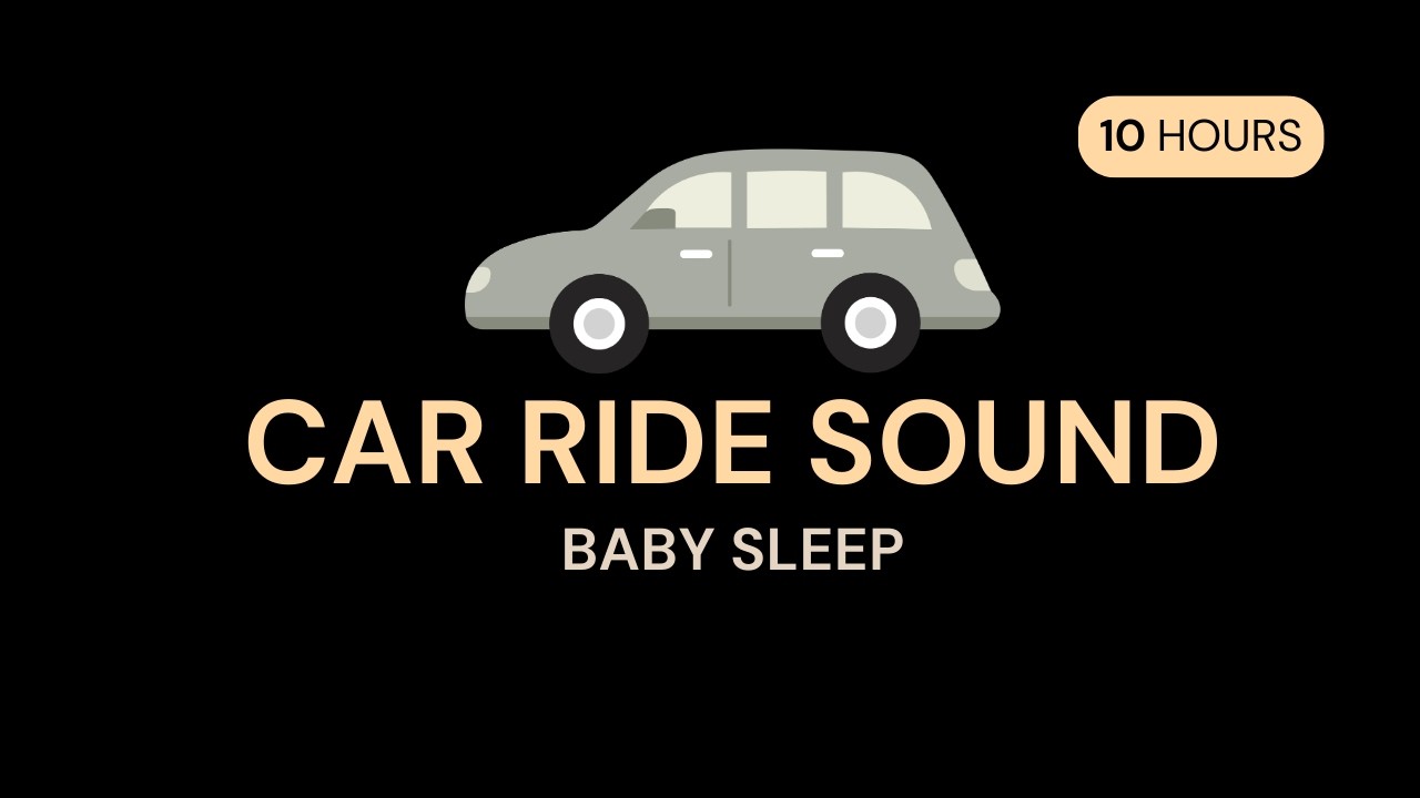 Car Ride White Noise for Baby Sleep (10 Hours) Black Screen | Stops Crying, Sleep Regression Relief