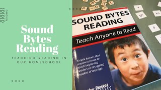Homeschool: Learning to read with Sound Bytes Reading