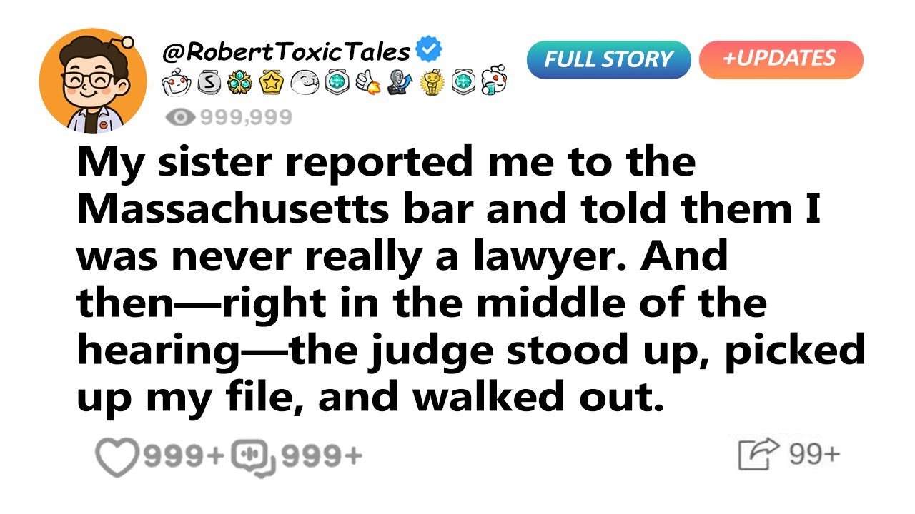 My sister reported me to the Massachusetts bar and told them I was never really a..- Reddit Cheating