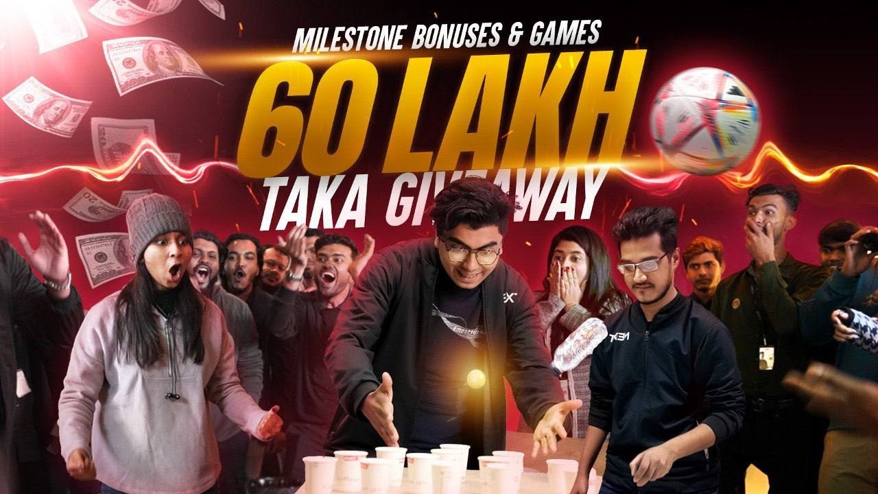 60-lakh-taka-milestone-giveaway-games-life-at-next-vlog-12-youtube