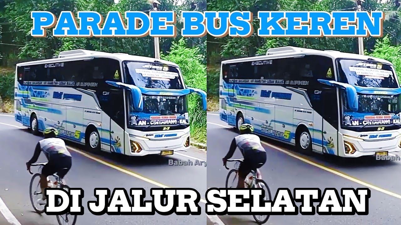 PARADE BUS TELOLET || AL FARRAS, BLACK EAGLE, MARIO BROS, BLUE THUNDER, BEBEY STYLE, BEST PREMIUM