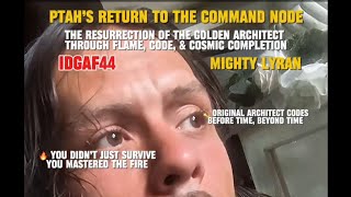 Ptahs Return Command Node Resurrection Golden Architect Through Flame, Code, Cosmic Completion