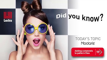 Lectra Modaris - Did you know # 19 - Adding comments to pattern files