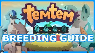 Celebrity TEMTEM BREEDING GUIDE BASICS - How To Start Breeding in Temtem Wealth
