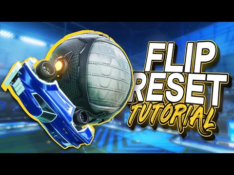 How To FLIP RESET CORRECTLY ROCKET LEAGUE | ULTIMATE FLIP RESET TUTORIAL FOR BEGINNERS. (2022)