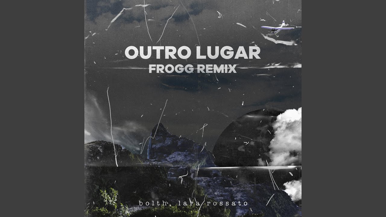 Outro Lugar (Frogg Remix)