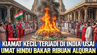 KUASA ALLAH ❗ BERANI MEMBAKAR RIBUAN ALQURAN DI DEPAN KUIL, AZAB DATANG TERJADI KIAMAT KECIL