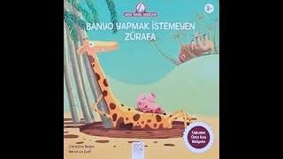 Banyo Yapmak İstemeyen Zürafa - Meyra Umdu
