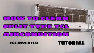 How to clean TCL SPLIT TYPE AIRCONDITION/Tutorial | Tripnijoseph