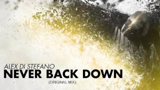 [TRANCE] Alex Di Stefano - Never Back Down