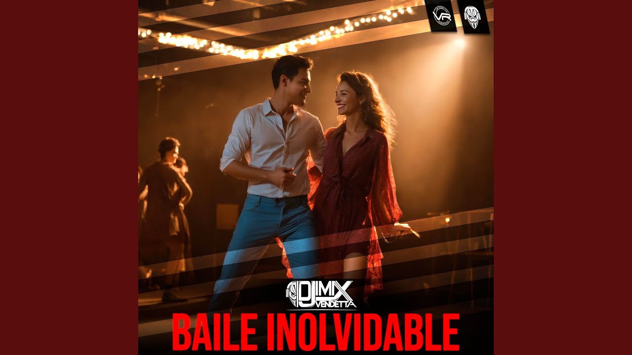 Baile Inolvidable (Electronic Dance) - Jimix Vendetta: Song Lyrics ...