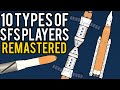 10 Types of SFS Players - Remastered | SFS 1.5