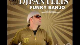 DJ PANTELIS - FUNKY BANJO