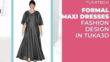 Formal Fashion Maxi Dresses | 3D Fashion Design Software | TUKA3D