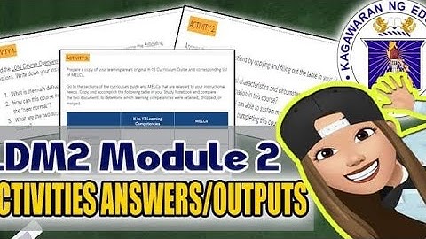 LDM2 Module 2 ANWERS and OUTPUTS | Lesson 1 and 2