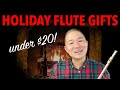 Holiday Gifts for Flutists Under $20 (My Top 5 Flute Gifts for 2021)