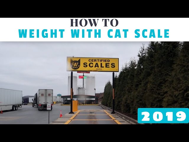 How to weight your truck and trailer on CAT Scales and what it means 