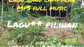 LAGU BAND CAPURAN MP3. 002 [ full lagu pop]