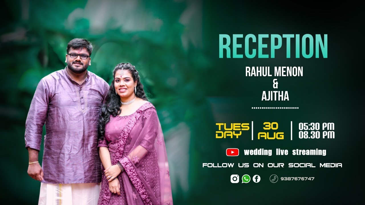Watch Live Rahul Menon ️ Ajitha Wedding Reception Ceremony. - YouTube